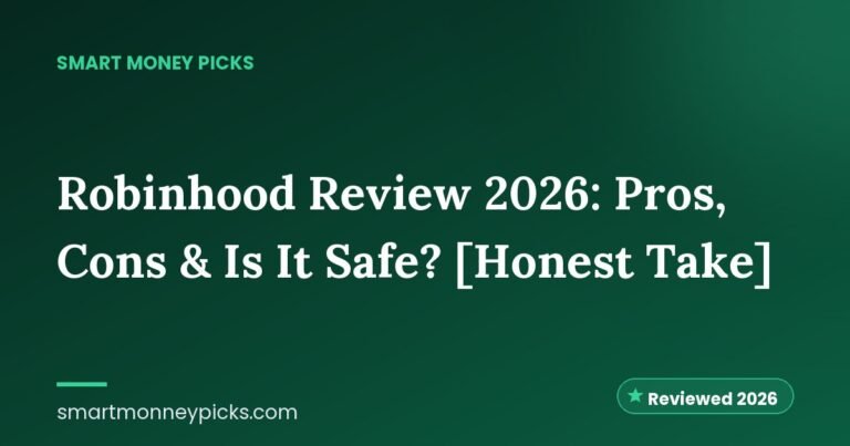 Robinhood Review 2026: Pros, Cons & Is It Safe? [Honest Take]
