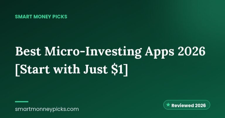 Best Micro-Investing Apps 2026 [Start with Just $1]