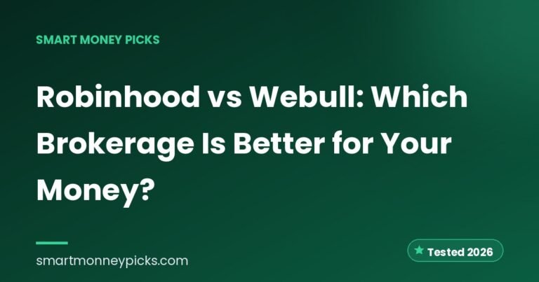 Robinhood vs Webull: Which Brokerage Is Better for Your Money?