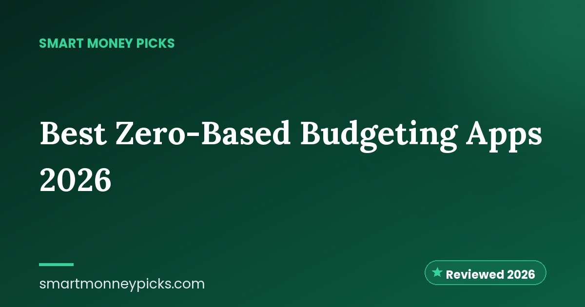 Best Zero-Based Budgeting Apps 2026