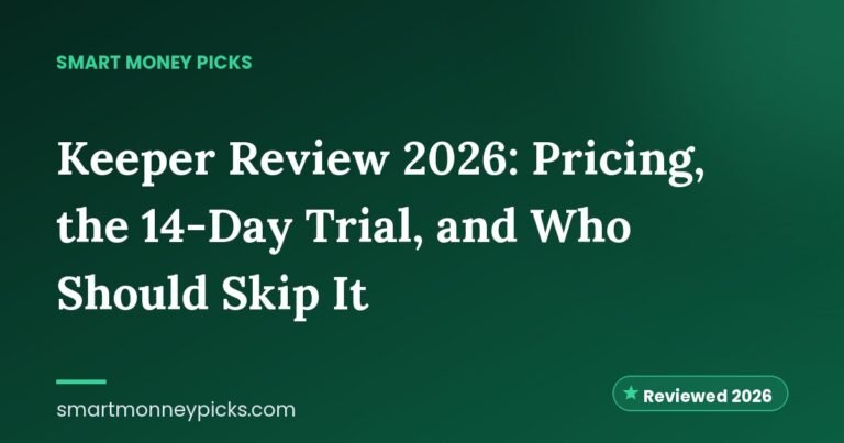 Keeper Review 2026: Pricing, the 14-Day Trial, and Who Should Skip It